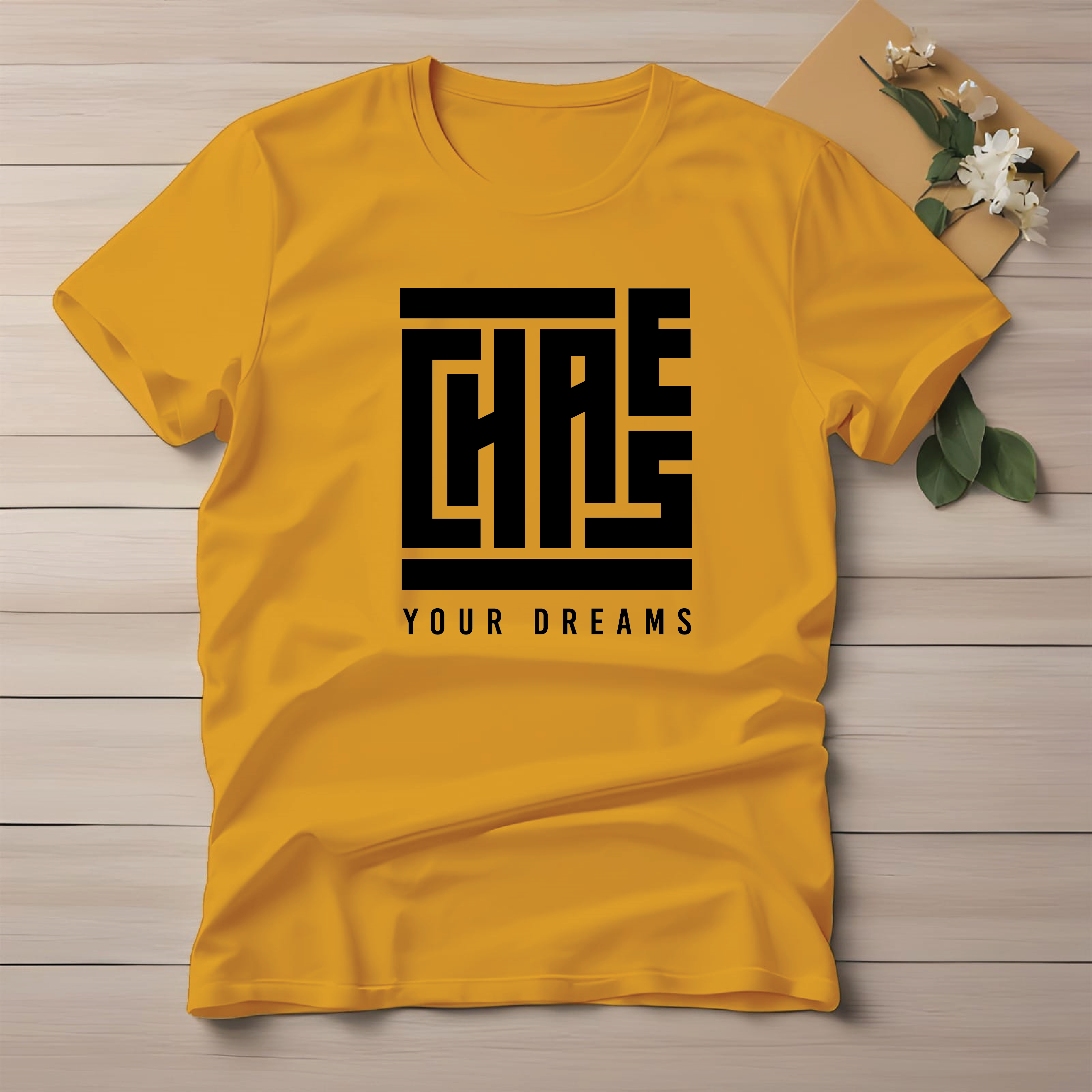 Half Sleeve t-shirt print Chase Your Dreams