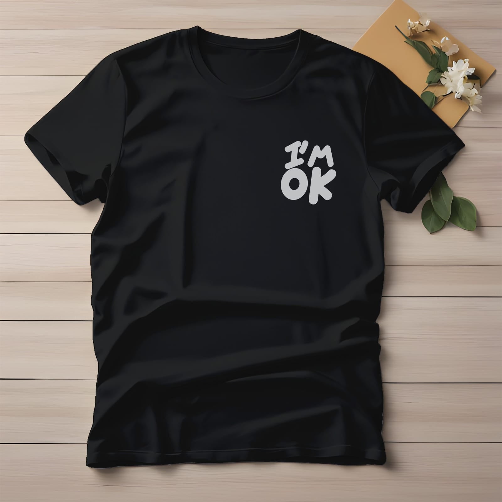 Half Sleeve t-shirt print I'M OK